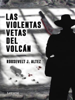 cover image of Las violentas vetas del volcán